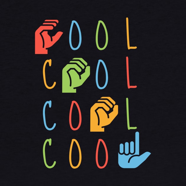 ASL Cool- American Sign Language Alphabet by Sweet Sign Language